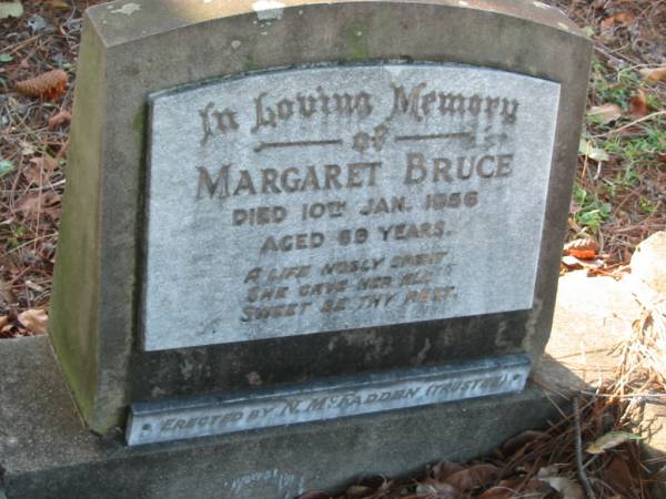 Margaret BRUCE,  | died 10 Jan 1956 aged 69 years,  | erected by N. MCFADDEN (trustee);  | Bald Hills (Sandgate) cemetery, Brisbane  | 