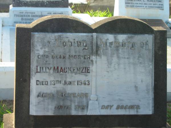 Lilly MACKENZIE,  | mother,  | died 13 June 1943 aged 70 years;  | Bald Hills (Sandgate) cemetery, Brisbane  | 