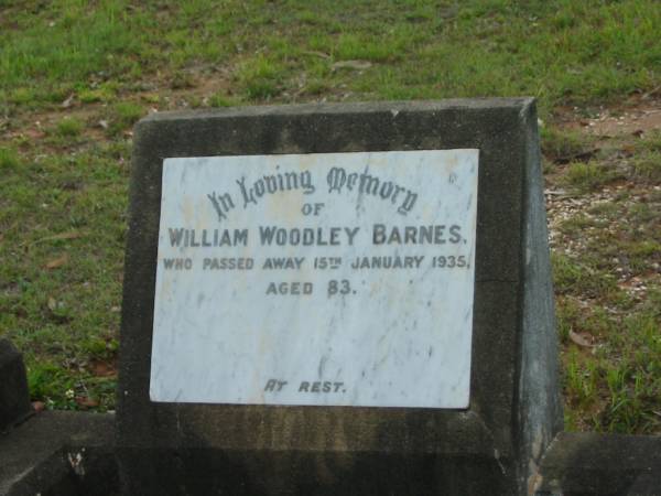 William Woodley BARNES,  | died 15 Jan 1935 aged 83 years;  | Bald Hills (Sandgate) cemetery, Brisbane  | Research contact: Michael Alexander  mickalexander@people.net.au  (Barnes family historian, with family tree back to 1300's. Writing a book on the family history and would like copies of pictures,letters and documents and to talk to family members from around the world)  | 