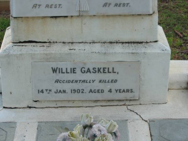 Ellen Caroline GASKELL  | died 3 March 1940 aged 73 years;  | Peter GASKELL,  | died 22 March 1946 aged 84 years;  | Willie GASKELL,  | accidentally killed 14 Jan 1902 aged 4 years;  | Roberts Frederick GASKELL,  | died 11 Oct 1955 aged 55 years;  | Bald Hills (Sandgate) cemetery, Brisbane  | 