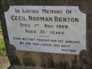 Cecil Norman BENTON, died 1 Nov 1926 aged 31 years, loved by mother; Bald Hills (Sandgate) cemetery, Brisbane 