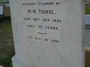 
Johann Carl STREINER,
born 14 April 1884,
died 20 Aug 1901;
Julius,
husband of M.M. TEUFEL,
died 28 Oct 1931 aged 50 years;
Bald Hills (Sandgate) cemetery, Brisbane
