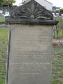 
Frank RAYMOND,
died 12 Aug 1891 aged 46 years;
Elizabeth,
wife,
died 22 Feb 1908 aged 59 years;
children;
William Stanwell,
died 11 July 1897 aged 27 years;
Victor Deagon,
died 26 April 1882 aged 18 months;
Edith Gladys,
died 14 April 1886 aged 18 months;
Elizabeth,
relict of William RAYMOND,
of Weston Dorset England,
mother of Frank RAYMOND,
born 23 April 1823,
died 23 Aug 1914?;
Millicent RAYMOND,
died 2 July 1931 aged 63 years;
Catherine Ann,
wife of William GIRLING,
died 14 Nov 1865 aged 21 years;
Mary Smith DEAGON,
died 27 Nov 1866 aged 20 years;
Bald Hills (Sandgate) cemetery, Brisbane

