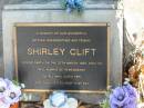 Shirley CLIFT, mother grandmother, died 12 March 1999 aged 64 years; Bald Hills (Sandgate) cemetery, Brisbane 