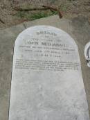 John McDiarmid
native of Argyleshire Scotland
died 17 Apr 1887 aged 81
Sherwood (Anglican) Cemetery, Brisbane