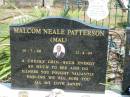Malcom Neale Patterson (Mal)
14-7-60 11-4-04
Sherwood (Anglican) Cemetery, Brisbane