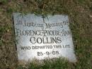 
Florence Phoebe Ann Collins
25-9-68

Sherwood (Anglican) Cemetery, Brisbane
