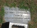 
Anthony Stephen James Francis
born 9 Oct 1939
Died 6 Jun 1966

Sherwood (Anglican) Cemetery, Brisbane
