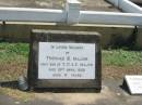 
Thomas S Major
only son T.F.and E. Major
21 Apr 1926 aged 8 years

Sherwood (Anglican) Cemetery, Brisbane
