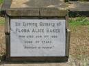 Flora Alice BAKER
Jan 3 1926 aged 50
Sherwood (Anglican) Cemetery, Brisbane