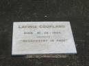 
Lavinia COUPLAND
31-10-1937

Sherwood (Anglican) Cemetery, Brisbane

