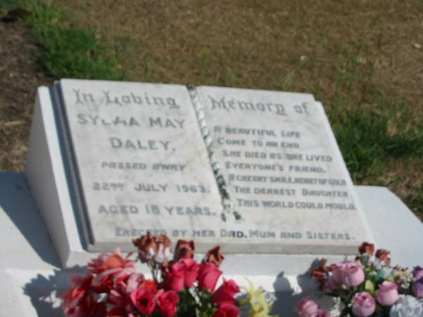 Sylvia May Daley 22 Jul 1963 aged 15  | Anglican Cemetery, Sherwood.  |   |   | 