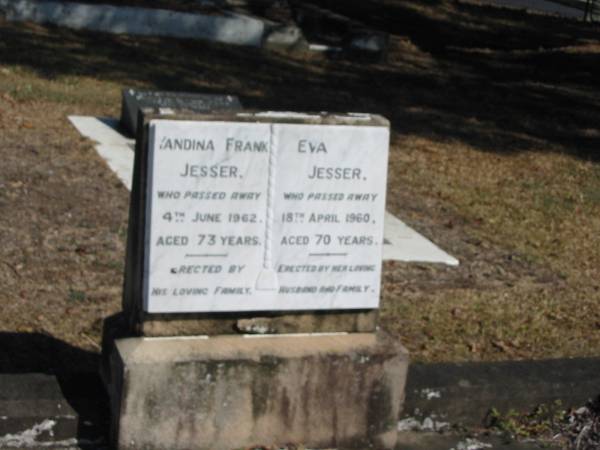 Yandina Frank Jesser 4 Jun 1962 aged 73  | Eva Jesser 18 Apr 1960 aged 70  | Anglican Cemetery, Sherwood.  |   |   | 