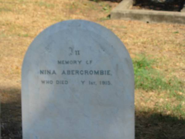 Nina Abercrombie 1 Jul 1915  | Anglican Cemetery, Sherwood.  |   |   | 