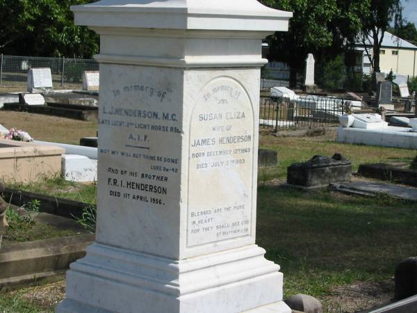 L J Henderson  | His brother F R I Henderson died 1 Apr 1956  | Susan Eliza wife of James Henderson Born 1Dec 12 1863 died Jul 5 1893  |   | Anglican Cemetery, Sherwood.  |   |   | 