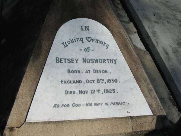 Betsey Nosworthy Born Devon England Oct 8 1830 Died Nov 12 1925  | Anglican Cemetery, Sherwood.  |   |   | 