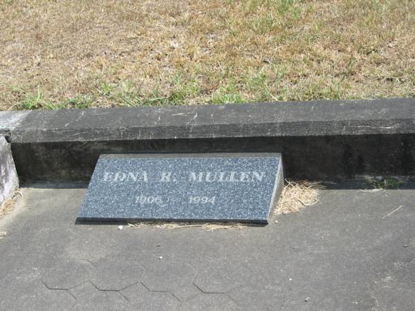 Edna R MULLEN  | 1906 - 1994  |   | Sherwood (Anglican) Cemetery, Brisbane  |   | 