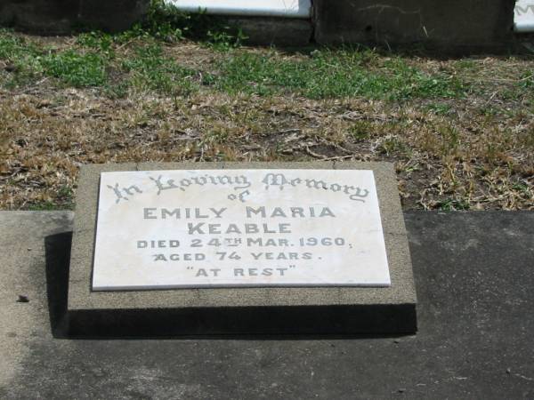 Emily Maria KEABLE  | 24 Mar 1960 aged 74  |   | Sherwood (Anglican) Cemetery, Brisbane  |   | 