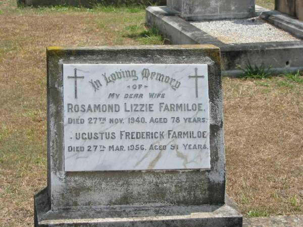 Rosamond Lizzie FARMILOE  | 27 Nov 1940 aged 78,  | Augustus Frederick FARMILOE  | 27 Mar 1956 aged 91  |   | Sherwood (Anglican) Cemetery, Brisbane  |   | 