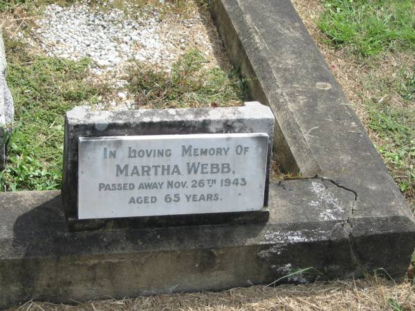 Martha WEBB  | Nov 26 1943  | aged 65  |   | Sherwood (Anglican) Cemetery, Brisbane  |   | 