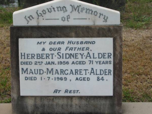 Herbert Sidney ALDER  | 2 Jan 1956 aged 71  | Maud Margaret ALDER  | 1-7-1969 aged 84  |   | Sherwood (Anglican) Cemetery, Brisbane  |   | 