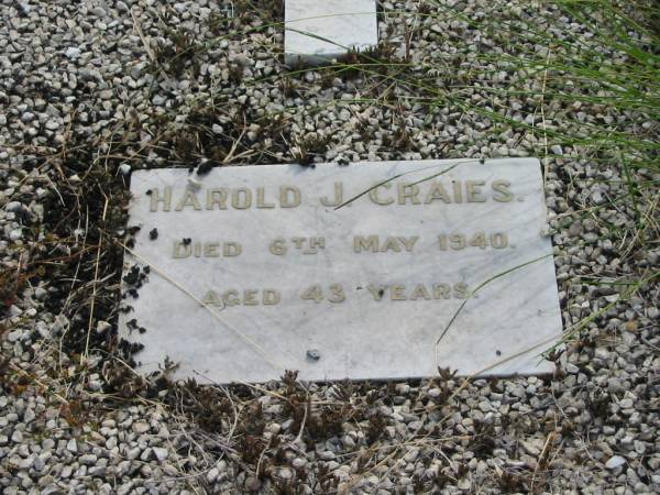 Harold J CRAIES  | 6 May 1940 aged 43 yrs  |   | Sherwood (Anglican) Cemetery, Brisbane  |   | 