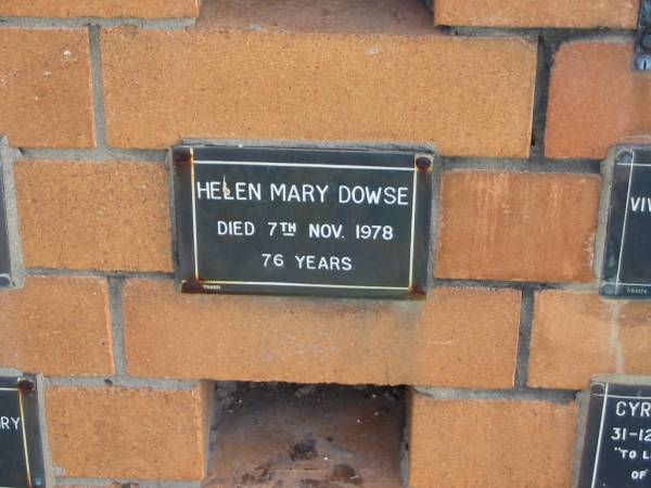 Helen Mary DOWSE  | 7 Nov 1978  | 76 yrs  |   | Sherwood (Anglican) Cemetery, Brisbane  | 