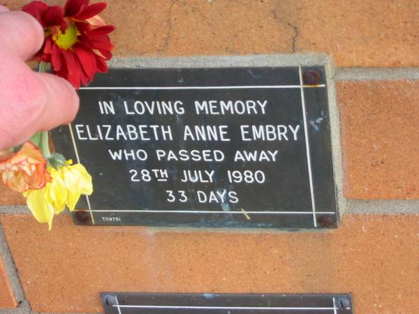 Elizabeth Anne EMBRY  | 28 Jul 1980  | 33 days  |   | Sherwood (Anglican) Cemetery, Brisbane  | 