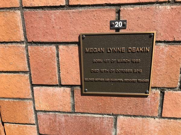 Megan Lynne DEAKIN  | b: 1 Mar 1959  | d: 19 Oct 2012  |   | Sherwood (Anglican) Cemetery, Brisbane  |   | 