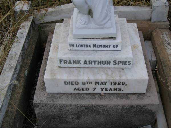 Frank Arthur SPIES,  | died 8 May 1929 aged 7 years;  | Silverleigh Lutheran cemetery, Rosalie Shire  |