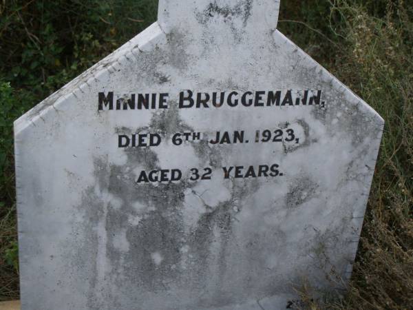 Minnie BRUGGEMANN,  | died 6 Jan 1923 aged 32 years;  | Silverleigh Lutheran cemetery, Rosalie Shire  | 