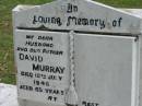 David MURRAY, husband father, died 18 July 1945 aged 65 years; Slacks Creek St Mark's Anglican cemetery, Daisy Hill, Logan City 