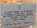 
Rev. Edwin Lawrence DANIELS,
husband father wife children,
born 1915 died 1981;
Slacks Creek St Marks Anglican cemetery, Daisy Hill, Logan City
