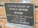 Donald George BAKER, born 6-9-30 died 30-6-97; Slacks Creek St Mark's Anglican cemetery, Daisy Hill, Logan City 