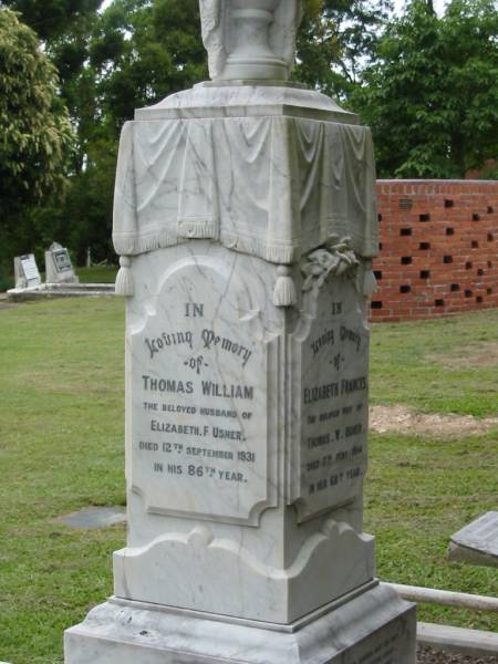 Elizabeth Frances,  | wife of Thomas W. USHER,  | died 7 Feb 1914 aged 68 years;  | Thomas William, husband of Elizabeth F. USHER,  | died 12 Sept 1931 in 86th year;  | Slacks Creek St Mark's Anglican cemetery, Daisy Hill, Logan City  | 