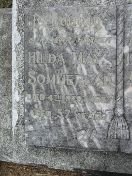 Hilda May SOMMERLAD, mother,  | died 4 Sept 1937 aged 57 years;  | Charles William SOMMERLAD, father,  | died 27 Feb 1948 aged 68 years;  | Slacks Creek St Mark's Anglican cemetery, Daisy Hill, Logan City  | 