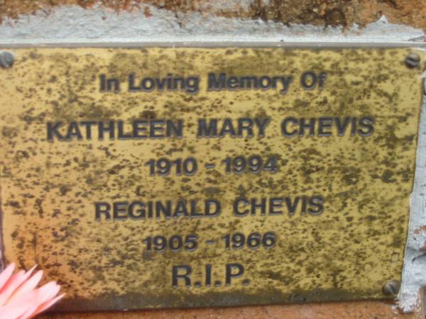 Kathleen Mary CHEVIS,  | 1910 - 1994;  | Reginald CHEVIS,  | 1905 - 1966;  | Slacks Creek St Mark's Anglican cemetery, Daisy Hill, Logan City  | 