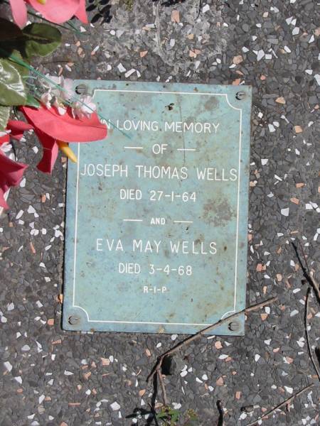 Joseph Thomas WELLS  | 27-1-64  |   | Eva May WELLS  | 3-4-68  |   | St Margarets Anglican memorial garden, Sandgate, Brisbane  |   | 