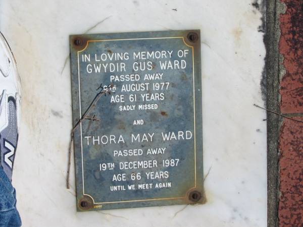 Gwydir Gus WARD  | 9 Aug 1977  | 61 yrs  |   | Thora May WARD  | 19 Dec 1987  | 66 yrs  |   | St Margarets Anglican memorial garden, Sandgate, Brisbane  |   | 