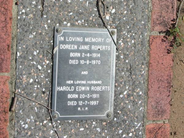 Doreen Jane ROBERTS  | born 2-4-1914  | Died 10-8-1970  |   | husband  | Harold Edwin ROBERTS  | born 20-3-1911  | died 12-7-1997  |   | St Margarets Anglican memorial garden, Sandgate, Brisbane  |   | 