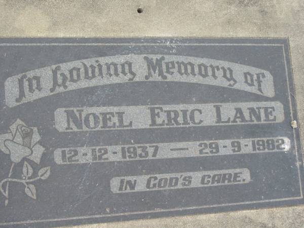 Noel Eric LANE  | b: 12 Dec 1937, d: 29 Sep 1982  | Stone Quarry Cemetery, Jeebropilly, Ipswich  | 