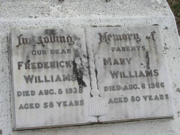 Frederick WILLIAMS  | 8 Aug 1935, aged 58  | Mary WILLIAMS  | 6 Aug 1966, aged 80  | Stone Quarry Cemetery, Jeebropilly, Ipswich  | 