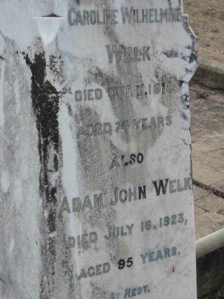 Caroline Wilhelmine WELK  | 11 Oct 1918, aged 74  | Adam John WELK  | 16 Jul 1923, aged 95  | Stone Quarry Cemetery, Jeebropilly, Ipswich  | 