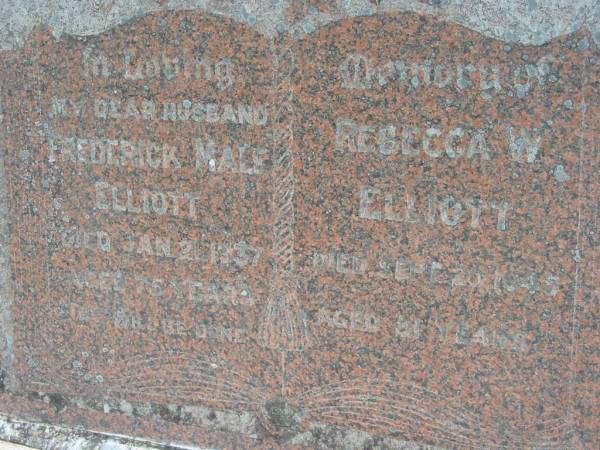 Frederick Male ELLIOTT  | 21 Jan 1937, aged 75  | Rebecca W ELLIOTT  | 20 Sep 1945, aged 81  | Stone Quarry Cemetery, Jeebropilly, Ipswich  | 