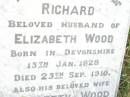 Richard, husband of Elizabeth WOOD, born Devonshire 15 Jan 1828 died 25 Sept 1910; Elizabeth WOOD, wife, died 8 April 1928 aged 100 years; Swan Creek Anglican cemetery, Warwick Shire 
