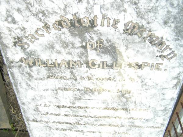 William GILLESPIE,  | died 29 Oct 1915 aged 66 years;  | Swan Creek Anglican cemetery, Warwick Shire  | 