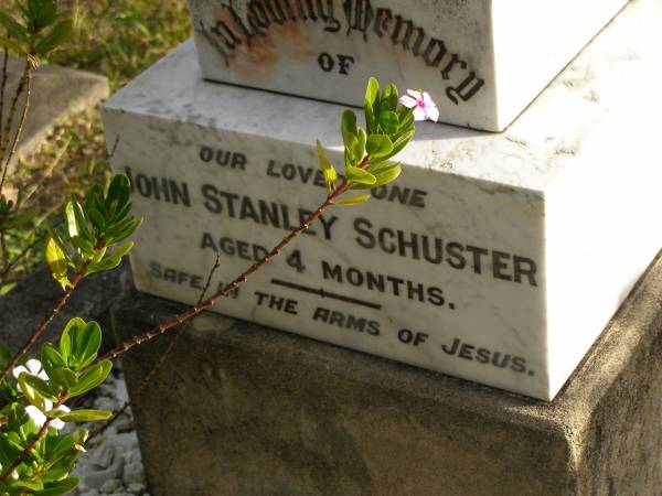 John Stanley SCHUSTER,  | aged 4 months;  | Tallebudgera Presbyterian cemetery, City of Gold Coast  | 