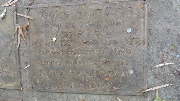 Wallace Hugh CURTIS (known as Wal, Wally)  | b: 2 Apr 1928  | d: 29 Jun 2002, aged 74,  | Husband of Mavis  | Brother to Joy, Heather  | Father to Bruce, Julie, Robert, Prilo?, Steven  | Tamborine Plunkett Road Cemetery (Cedar Creek)  |   | 