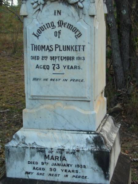 Thomas PLUNKETT  | 2 Sep 1913  | aged 73  |   | wife  | Maria (PLUNKETT)  | 9 Jan 1939  | aged 90  |   | Tamborine Catholic Cemetery, Beaudesert  |   |   | 