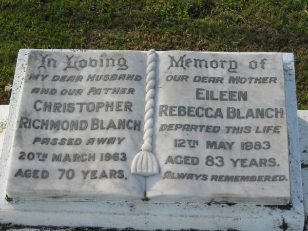 Christopher Richmond BLANCH  | 20 Mar 1963, aged 70  | Eileen Rebecca BLANCH  | 12 May 1983, aged 83  | Tamrookum All Saints church cemetery, Beaudesert  | 